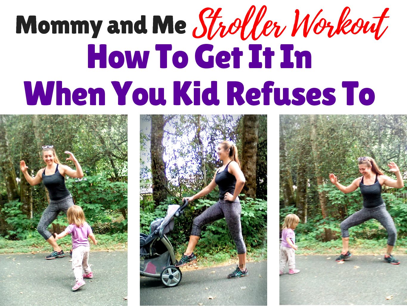 Mommy and Me Stroller Workout: How To Get It In When You Kid Refuses To