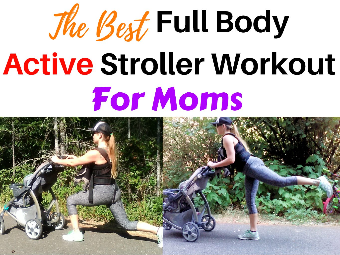 The Best Full Body Active Stroller Workout For Moms