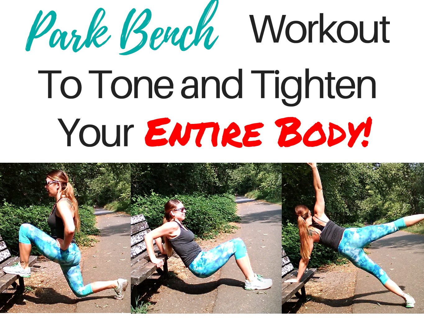 Park Bench Workout To Tone and Tighten Your Entire Body